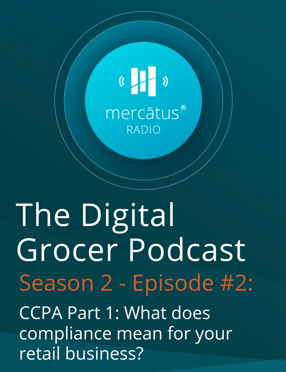 Grocery Retail Business - What does the CCPA mean for you?