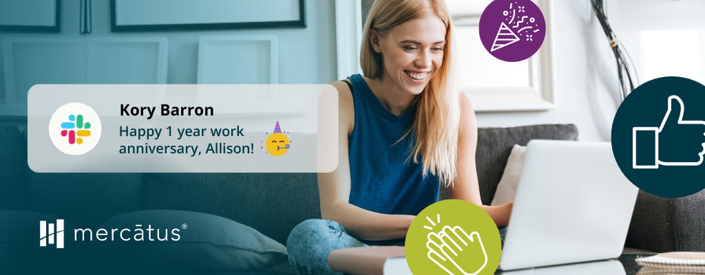 receiving a slack message to celebrate 1 year work anniversary